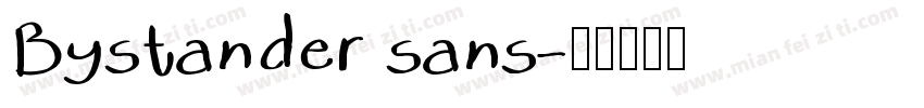 Bystander sans字体转换